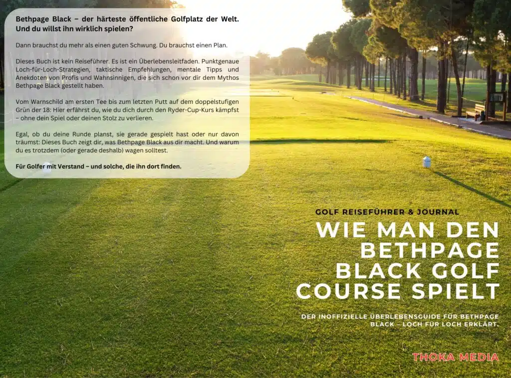 Wie man den Bethpage Black Golf Course spielt: Strategien, Tipps und Taktiken für den Ryder Cup 2025 – ein Golfbuch für Spieler mit Verstand.