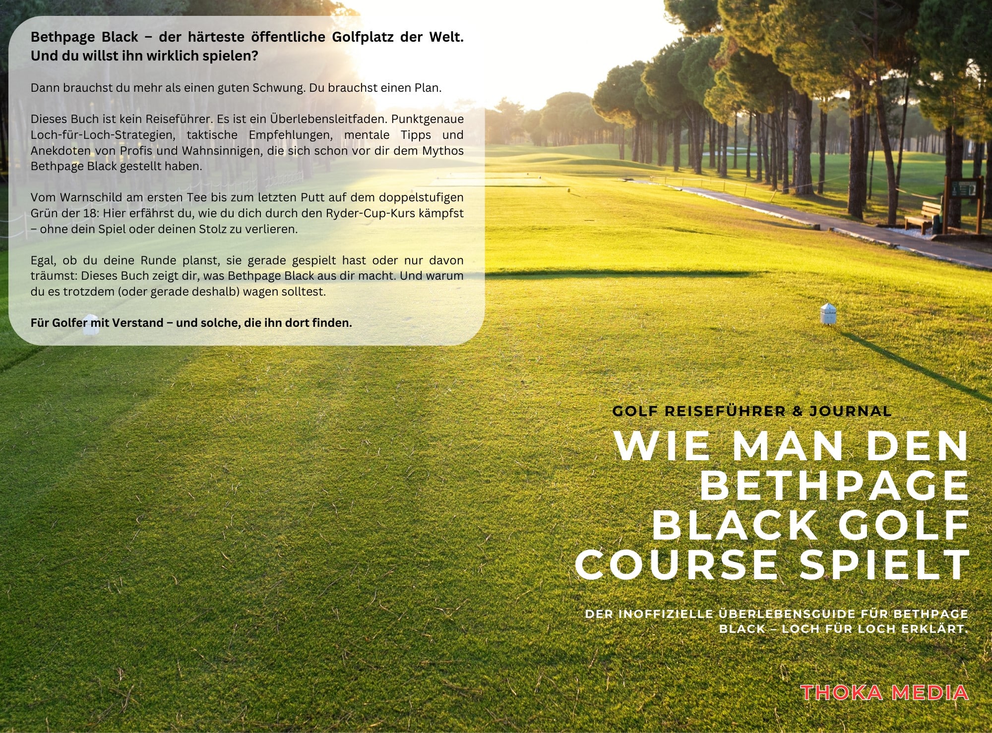 Wie man den Bethpage Black Golf Course spielt: Strategien, Tipps und Taktiken für den Ryder Cup 2025 – ein Golfbuch für Spieler mit Verstand.
